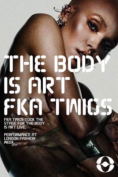 FKA twigs: THE BODY IS ART